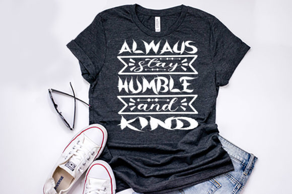 Review: Always Stay Humble & Kind Embroidery