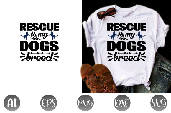 Review: Dog Quote Design, Rescue is My Dogs Bree