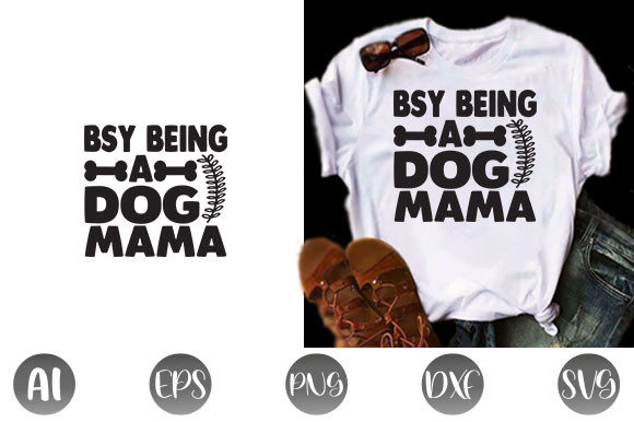 Reviewing the Bsy Being a Dog Mama Design