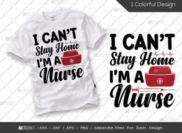 Reviewing the I Can't Stay Home Nurse SVG for Embroidery