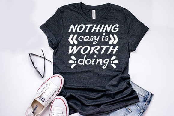 Reviewing the “Nothing Easy” Quote for Embroidery