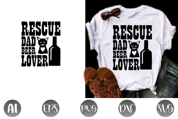 Reviewing the Rescue Dad Beer Lover Design